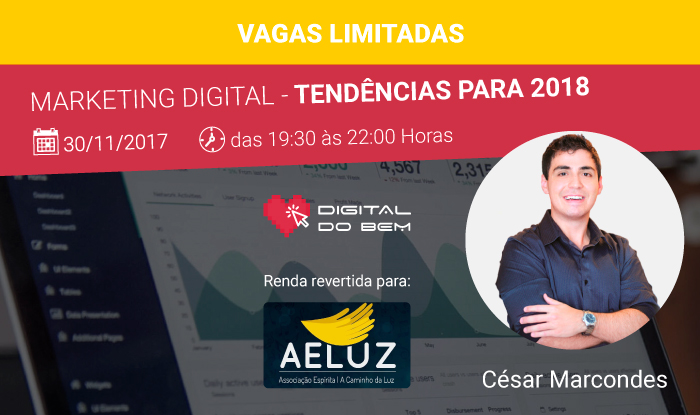 Palestra Marketing Digital - Tendências para 2018 com César Marcondes