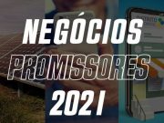 Negócios promissores 2021 no Brasil