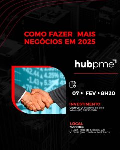 Convite para a reunião do hubpme - Como fazer mais negócios em 2025