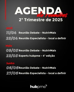 Agenda reuniões hubpme - 2º Trimestre 2025